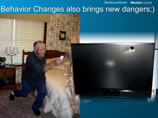 Behavior Changes also brings new dangers;)
 