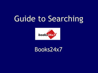 Guide to Searching Books24x7 