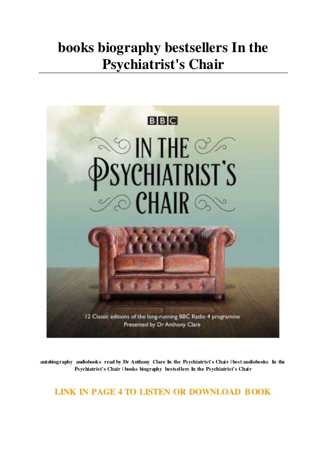 Books Biography Bestsellers In The Psychiatrist S Chair