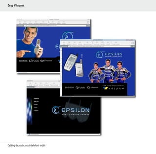 116
Catàleg de productes de telefonia mòbil
Grup Vitelcom
 