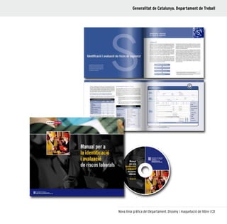 23
Nova línia gràfica del Departament. Disseny i maquetació de llibre i CD
Generalitat de Catalunya. Departament de Treball
 