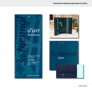 47
3a Biennal d’Art
Generalitat de Catalunya. Departament de Cultura
 