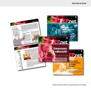 49
Revista electrònica PDF de la Facultat d’Educació i Psicologia
Universitat de Girona
 