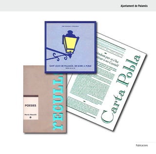 51
Publicacions
Ajuntament de Palamós
 