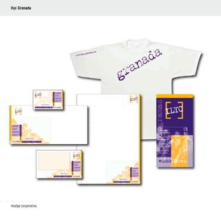 68
Imatge corporativa
Ilyc Granada
 