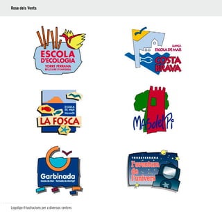 76
Logotips-il·lustracions per a diversos centres
Rosa dels Vents
 