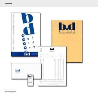 80
Imatge corporativa
BD Girona
 