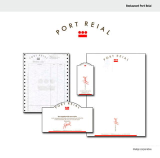83
Imatge corporativa
Restaurant Port Reial
 