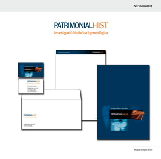 87
Imatge corporativa
PatrimonialHist
 