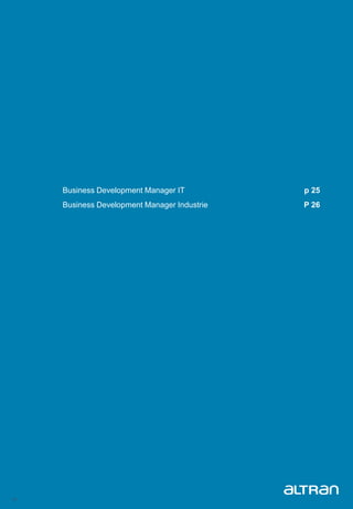 24
Business Development Manager IT p 25
Business Development Manager Industrie P 26
 