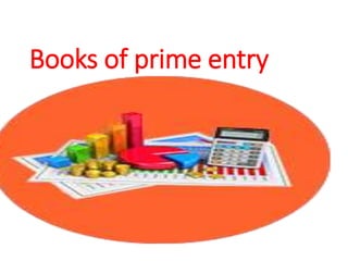 Books of prime entry
 