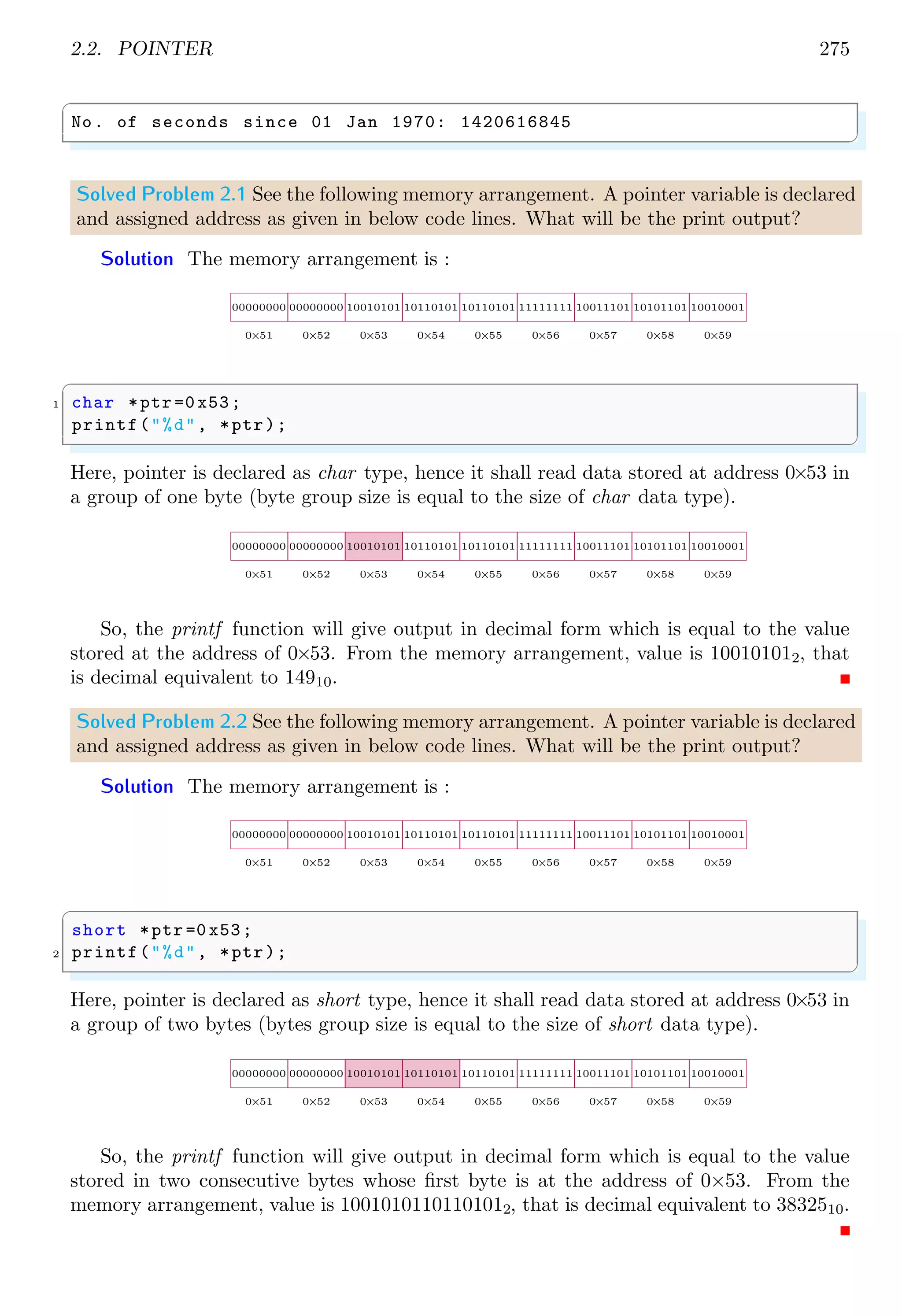 2.1. ARRAY 261
printf("The sum is : %fn", sum);
21 return 0;
}
✌
✆
✞
The sum is : 66.379997
✌
✆
It’s worth mentioning that sizeof () operator has two variations: sizeof (type) and sizeof (<expression>).
An example using sizeof () function to a pointer is shown below.
✞
1 #include <stdio.h>
#include <string.h>
3
int main (int argc , char *argv [ ]) {
5 char buffer [10];
if (argc < 2) {
7 fprintf (stderr , "USAGE: %s stringn", argv [0]) ;
return 1;
9 }
strncpy (buffer , argv [1], sizeof ( buffer));
11 buffer[sizeof (buffer) - 1] = ’0 ’;
return 0;
13 }
✌
✆
Output of the script is
✞
USAGE: executable .exe string
✌
✆
2.1.5 String As Array
C has no built in string handling facilities. Consequently, string is defined as array of
characters. C allows a character array to be represented by a character string rather than
a list of characters, with the null terminating character, automatically added to the end.
Example of string array is shown below.
✞
1 char s[ ] = {’A’, ’p’, ’p’, ’l’, ’e’, ’s’, ’0’};
✌
✆
A p p l e s 0
s
Figure 2.10: Array of characters constructing word ‘Apples’ is stored in memory and
pointed by variable ‘s’.
Normally size of string array is controlled at initialisation. An string array can store only
the number of characters upto its length. Rest of the characters are ignored. In following
example only ten characters will be stored in the string array ‘mystr’.
 