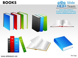 BOOKS




                    Your logo
www.slideteam.net
 