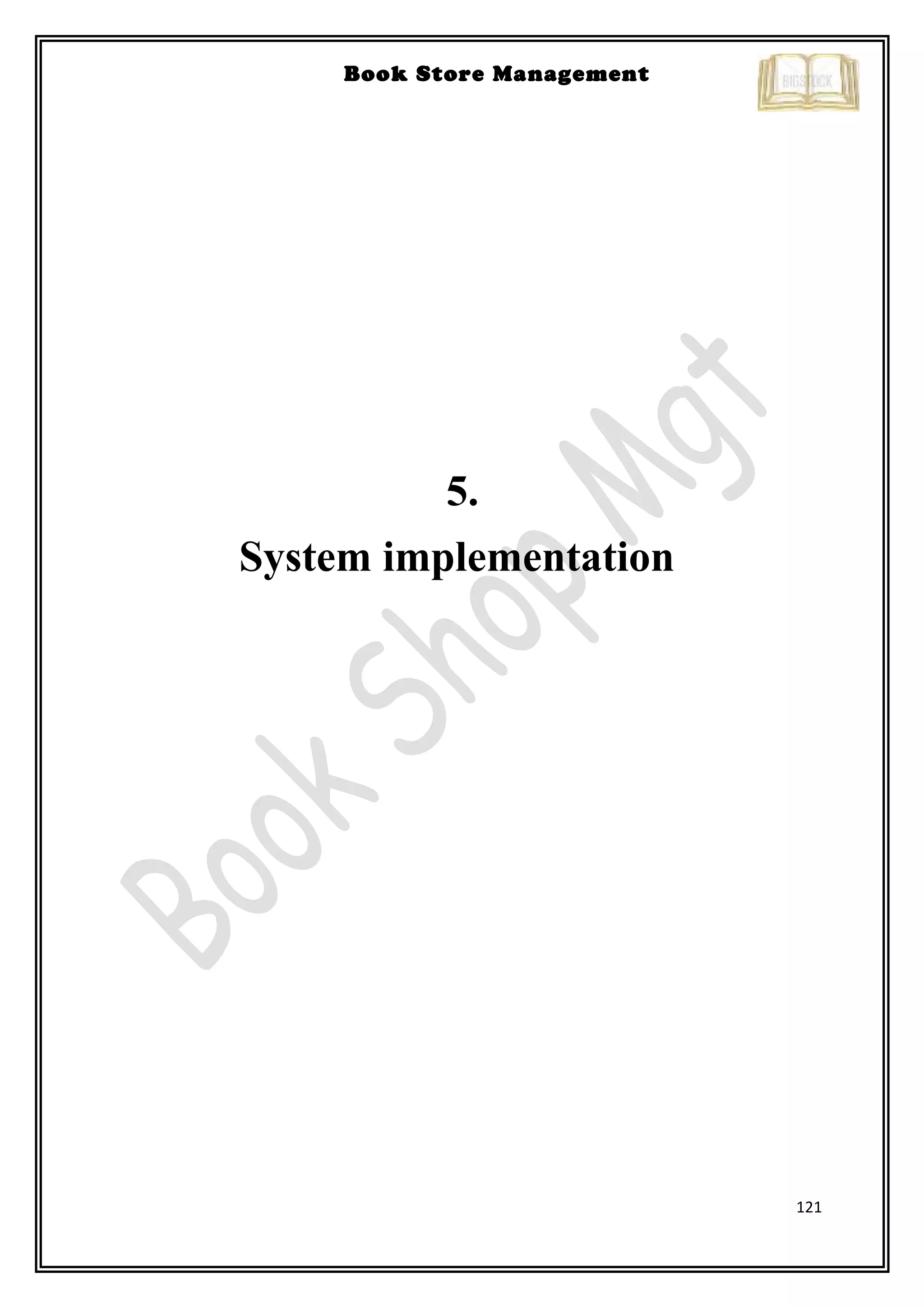 121
Book Store Management
5.
System implementation
 