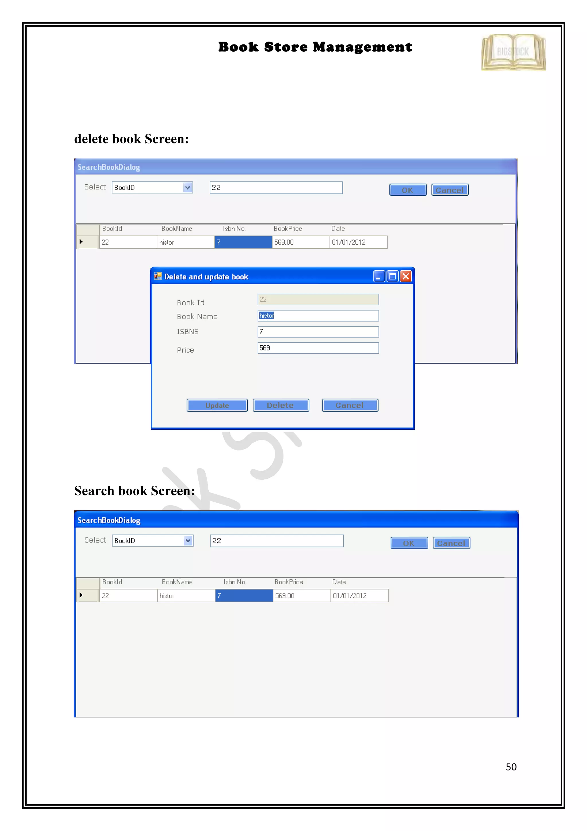 50
Book Store Management
delete book Screen:
Search book Screen:
 