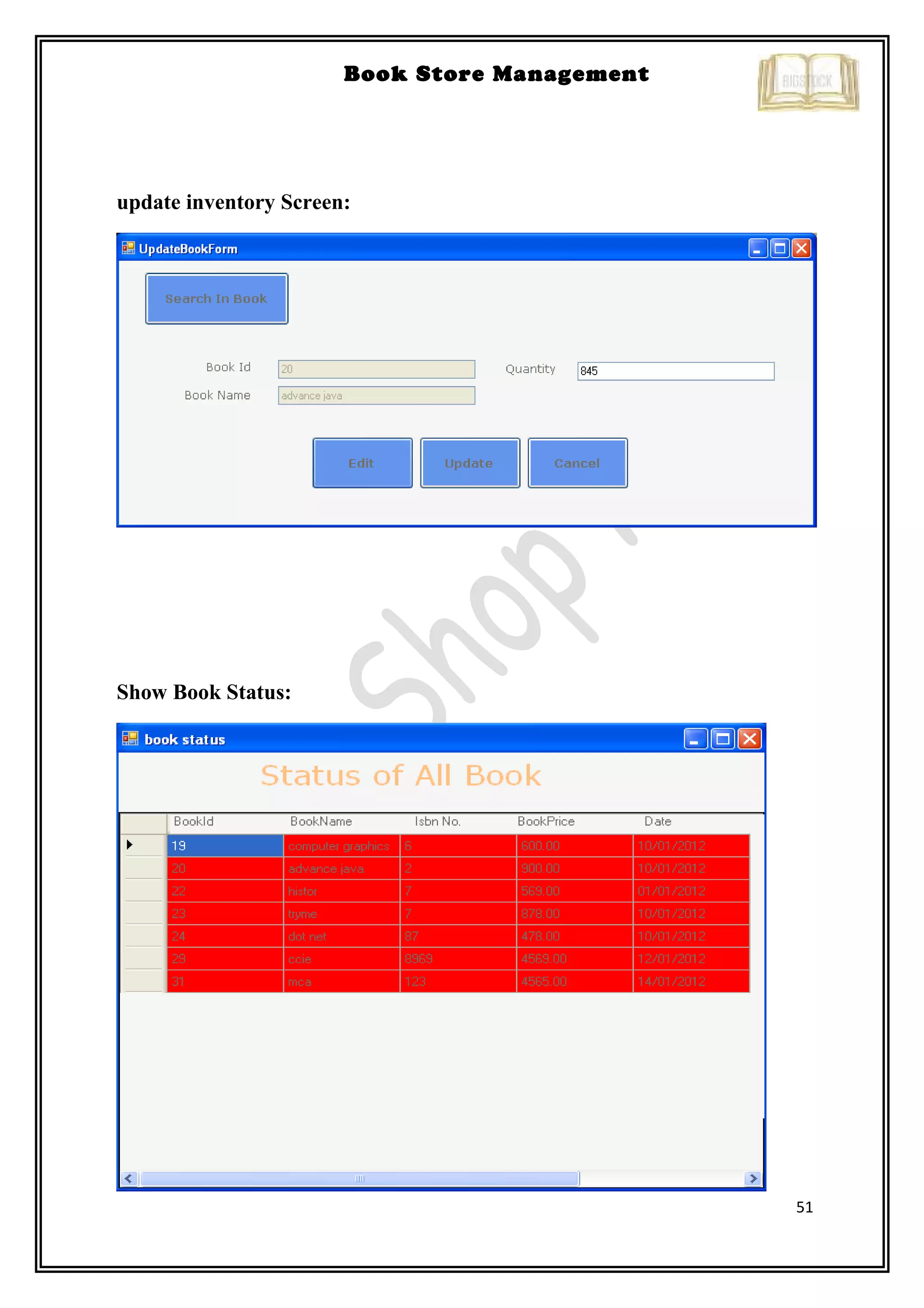 51
Book Store Management
update inventory Screen:
Show Book Status:
 