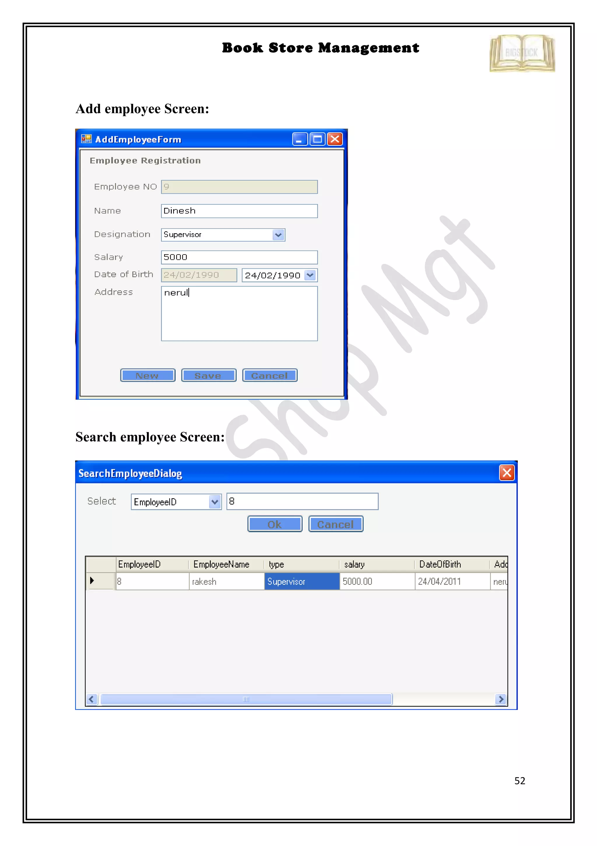 52
Book Store Management
Add employee Screen:
Search employee Screen:
 