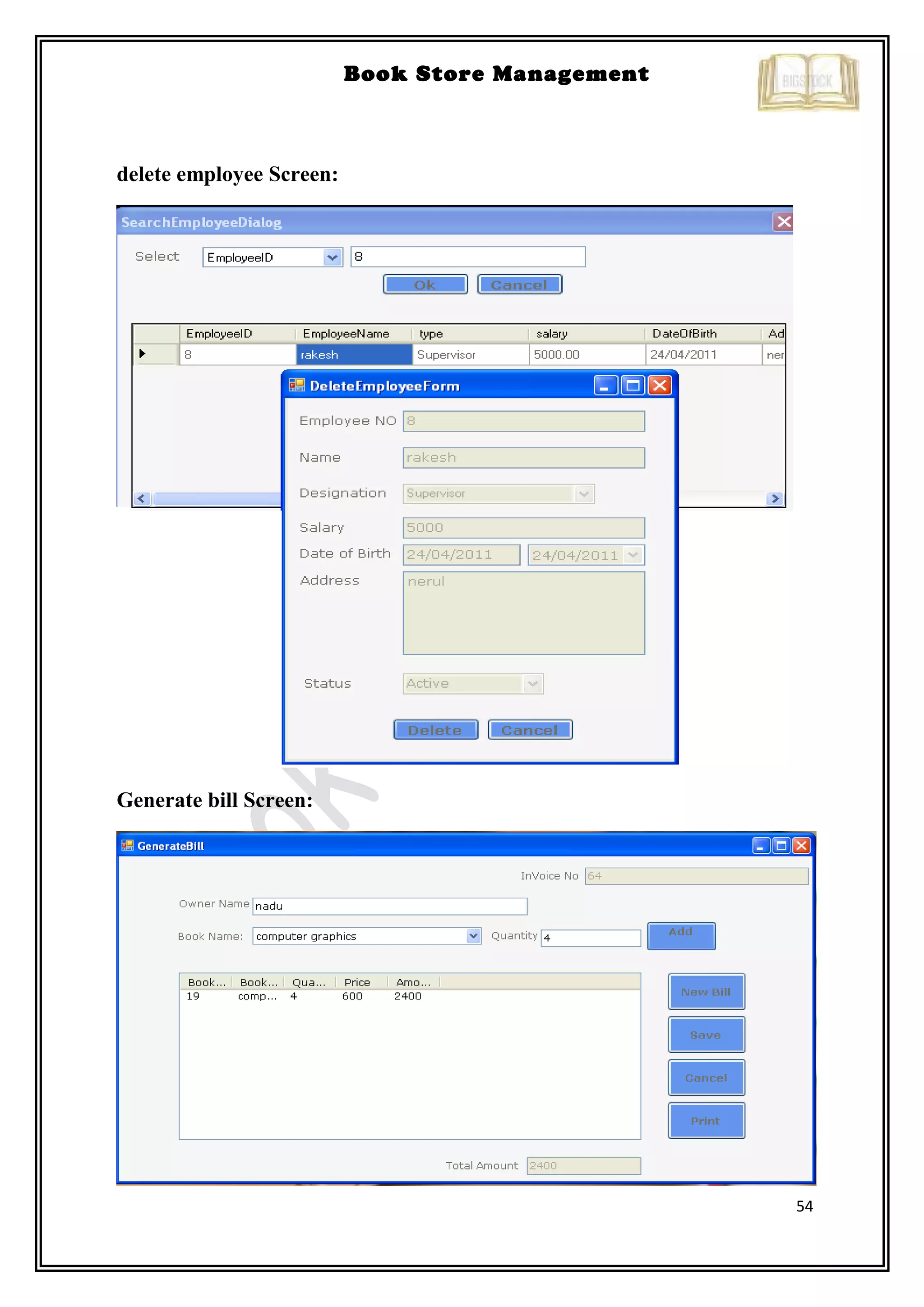 54
Book Store Management
delete employee Screen:
Generate bill Screen:
 