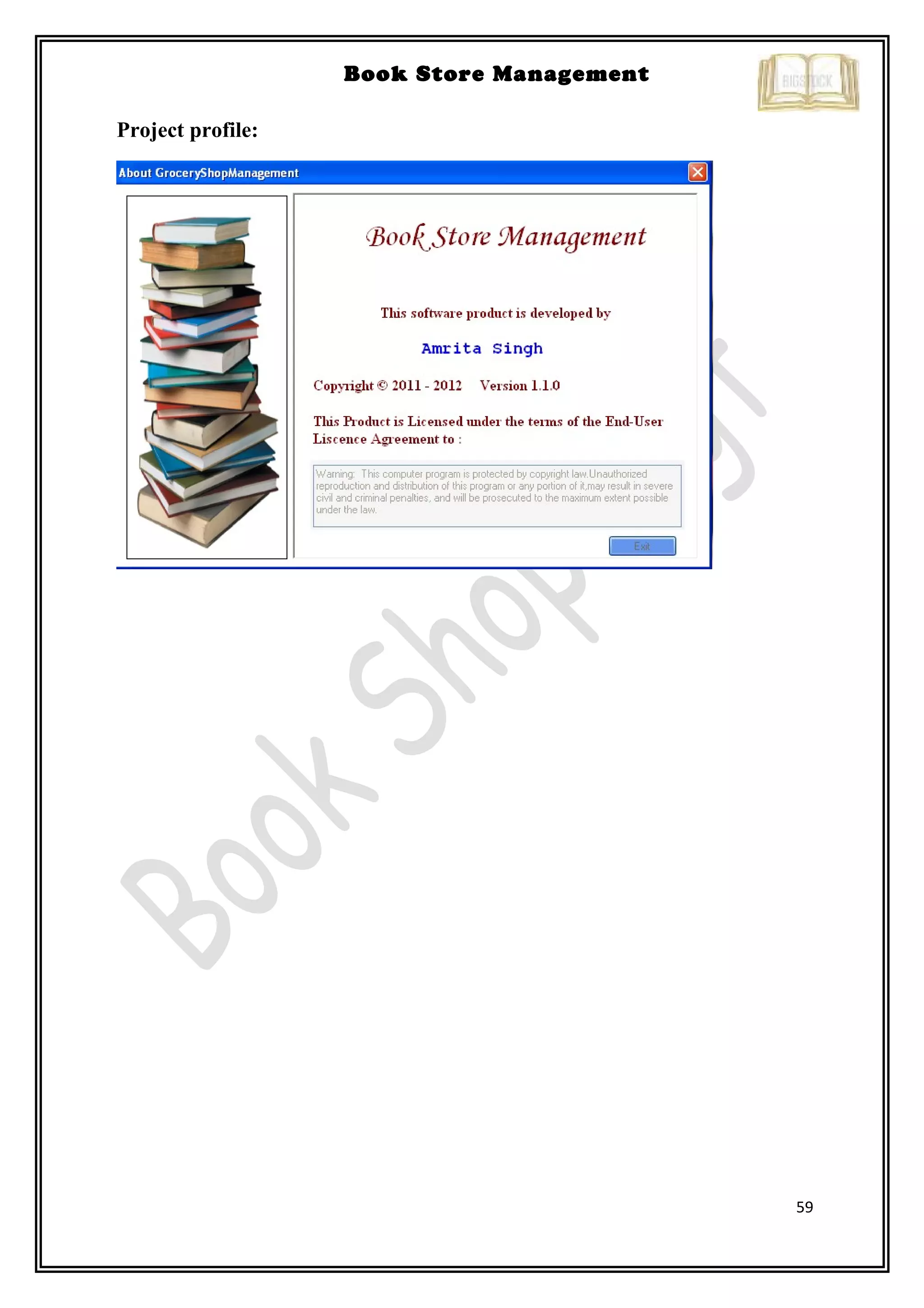 59
Book Store Management
Project profile:
 