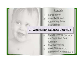 3. What Brain Science Can’t Do
 