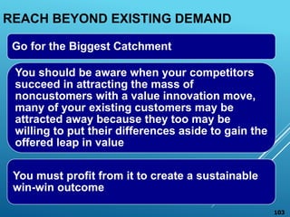 REACH BEYOND EXISTING DEMAND
Go for the Biggest Catchment
You should be aware when your competitors
succeed in attracting ...