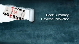 Book Summary:
Reverse Innovation
 