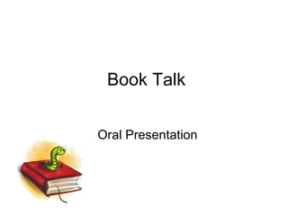 Book Talk Oral Presentation 