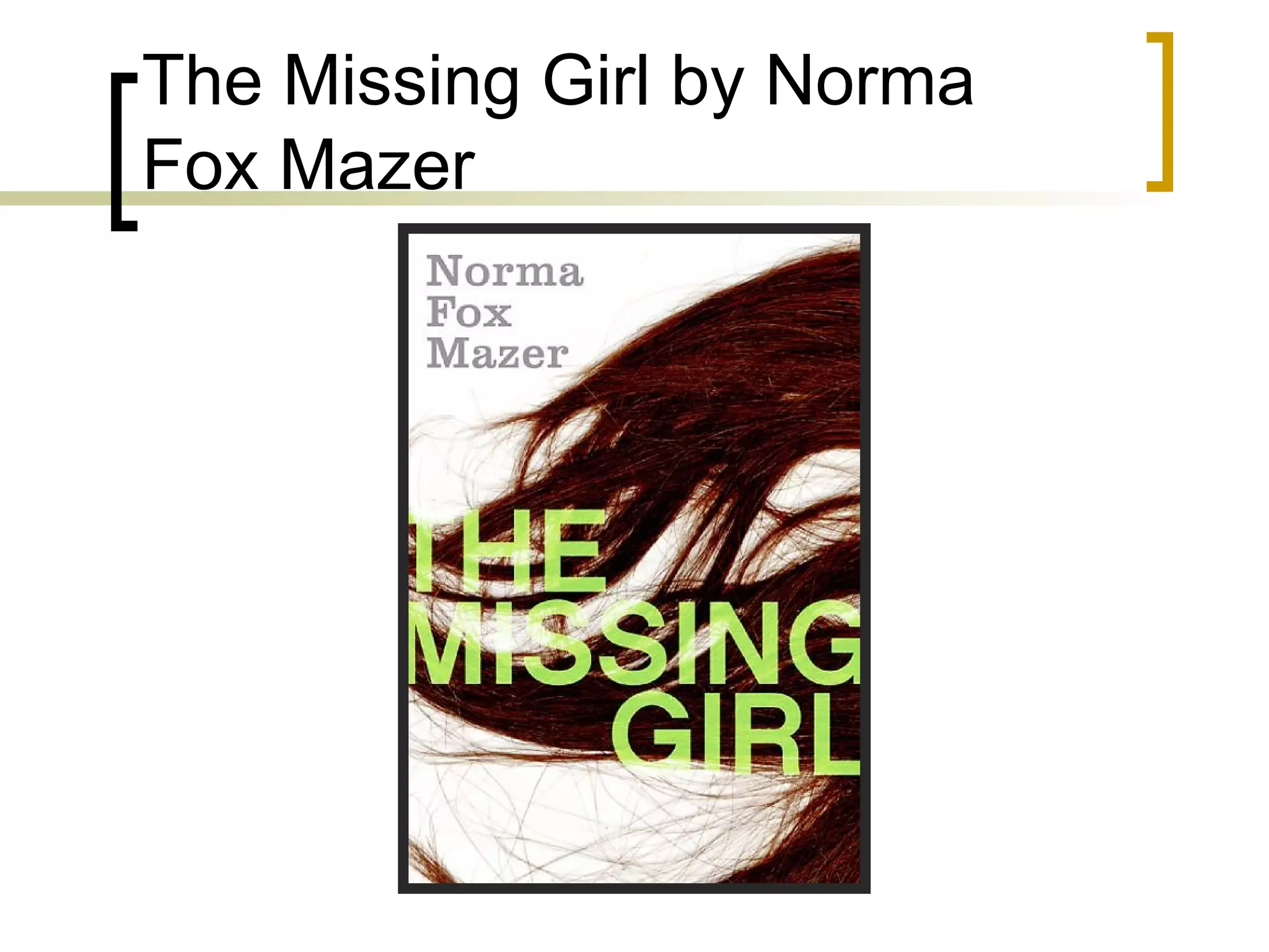 The Missing Girl by Norma Fox Mazer 