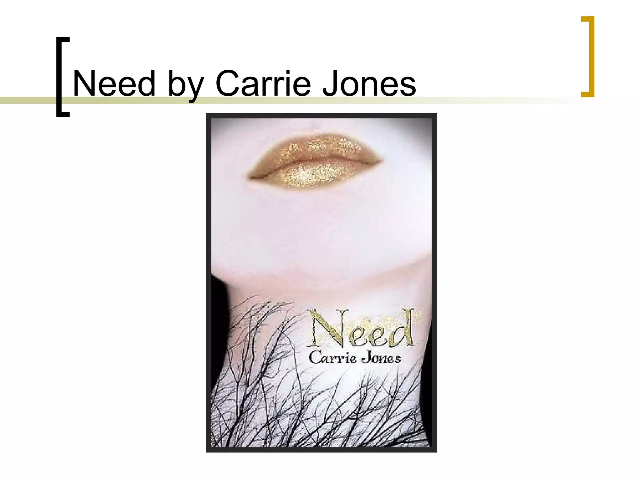 Need by Carrie Jones 