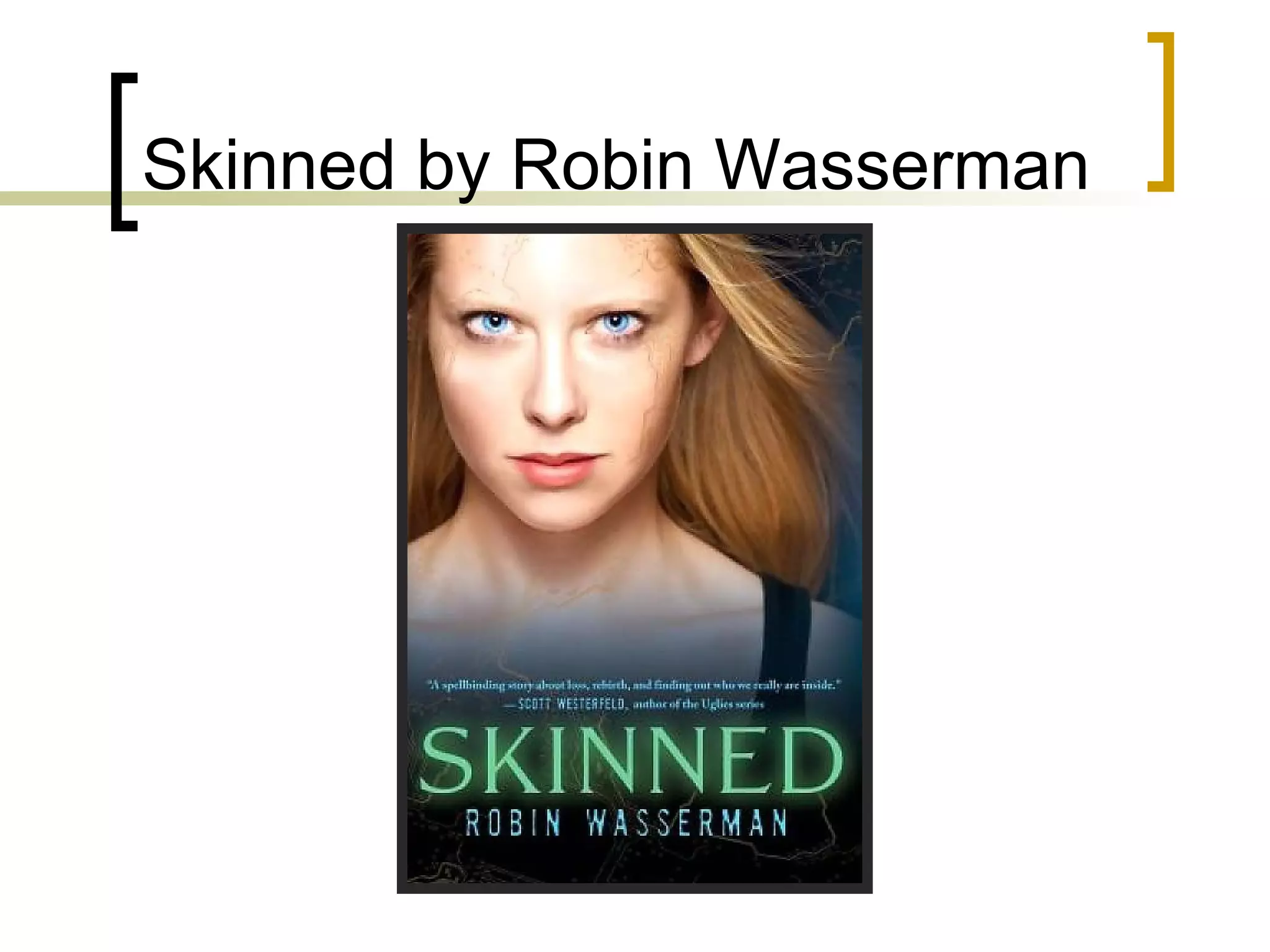 Skinned by Robin Wasserman 
