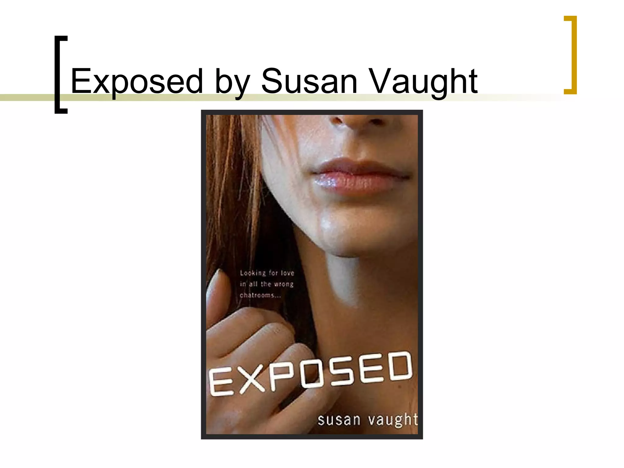 Exposed by Susan Vaught 
