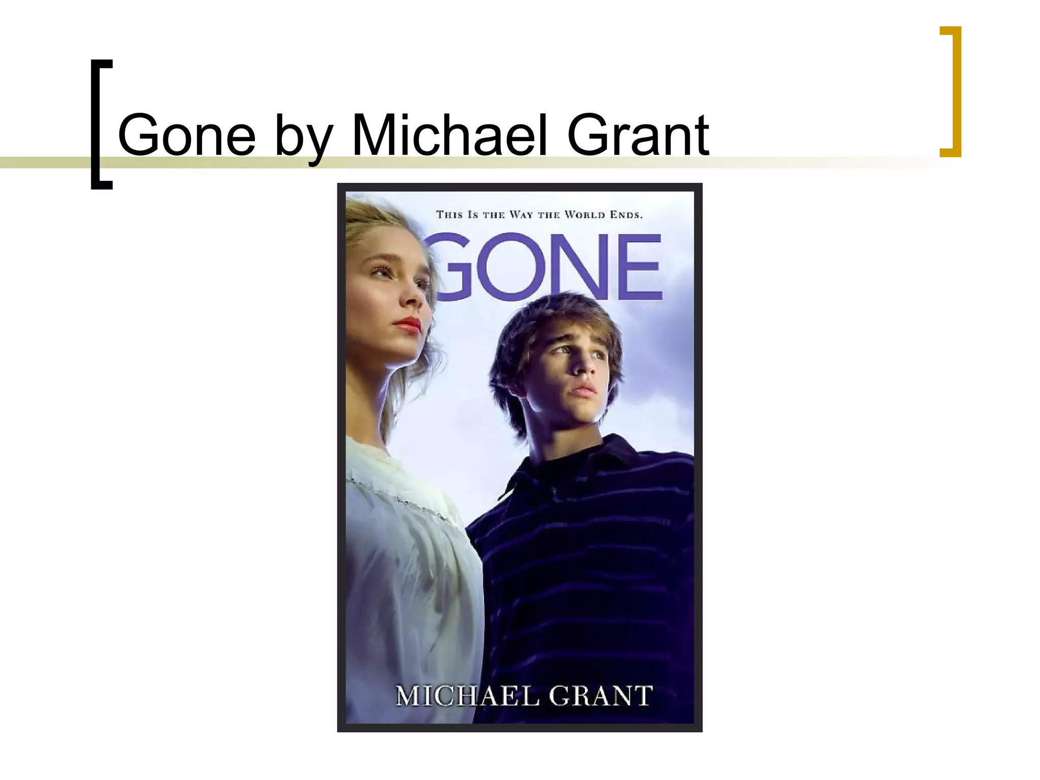 Gone by Michael Grant 