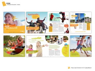 CCAS
catalogues été adultes + enfants




                                   Thierry Oziel • 06 30 25 75 47 • juletoz@free.fr
 