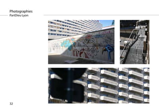 Photographies
PartDieu Lyon




32
 