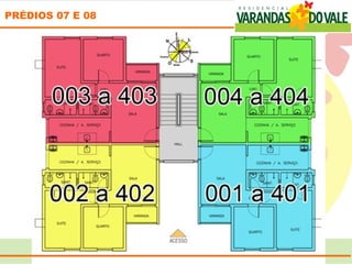 PRÉDIOS 07 E 08
 
