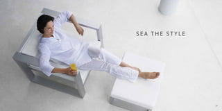 S E A T H E S T Y L E 
57 
 