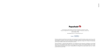 Papushado 
To inquire about a private residence at Via Mare by Papushado, we invite you to contact: 
Pour tous renseignements sur une résidence privée à Via Mare de Papushado, contactez nous : 
+972-9-832-7789 
All images including the presented items, their locations and measurements are general for illustration purposes only and may contain 
various upgrades. Each signed contract will be attached with specifications according to the sale laws (apartments) pursuant to an 
individual/personal agreement and only these specifications and individual agreements will apply to the Company. The responsibility 
under the law to develop the public areas rests solely with the authority. 
Toutes les illustrations, y compris des objets représentés ici, leur emplacement et leurs dimensions, sont généraux et à titre indicatif 
uniquement. Ils sont susceptibles d’être modifiés et mis à jours de diverses manières. Chaque acquéreur obtiendra, avec le contrat 
signé, une liste de l’équipement conforme à la loi de vente de logements conçus suivant un accord personnel/privé, qui lui seul aura 
un effet juridiquement contraignant sur la société. La responsabilité pour l’aménagement des espaces publics, selon la loi, incombe 
exclusivement aux autorités locales. 
Ronena&Co 
viamare@papushado.co.il | www.papushado-via.co.il 
 