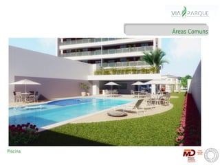 Áreas Comuns




Piscina
 