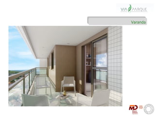 Varanda
 