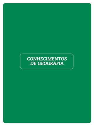 CONHECIMENTOS
DE GEOGRAFIA
 