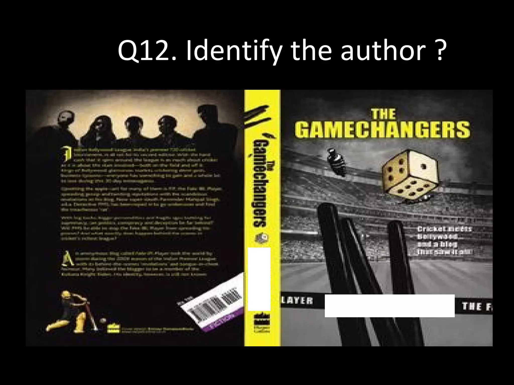 Q12. Identify the author ?
 