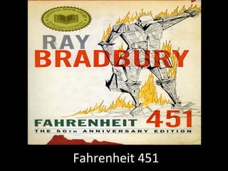 Fahrenheit 451
 