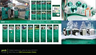 print
web
Création kakémonos, cartes de voeux 2010/2011
WILO Intec pour EMB Communication (Odalis)