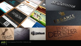 print
web
Divers logotypes Print et Web + Cartes de visite