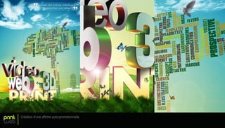 print
web
Création d’une affiche auto-promotionnelle