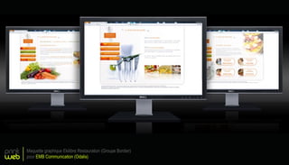 print
web
Maquette graphique Ekilibre Restauration (Groupe Bordier)
pour EMB Communication (Odalis)