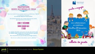print
web
2 documents de Communication interne - Banque Populaire
