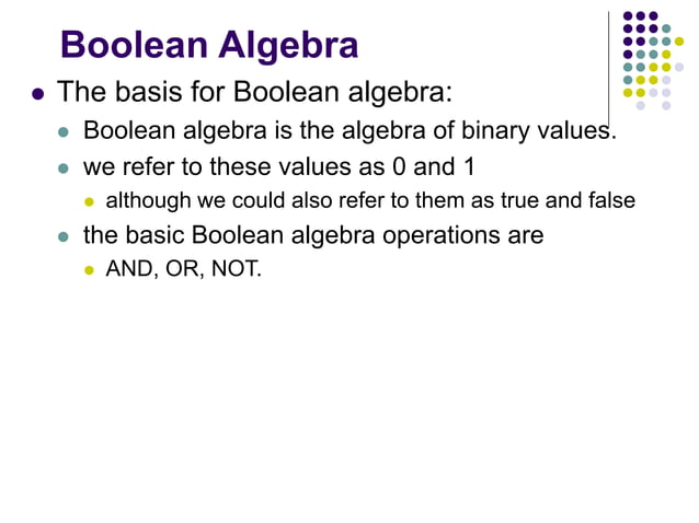 BOOLEAN ALGEBRA.ppt | Programming Languages | Computing