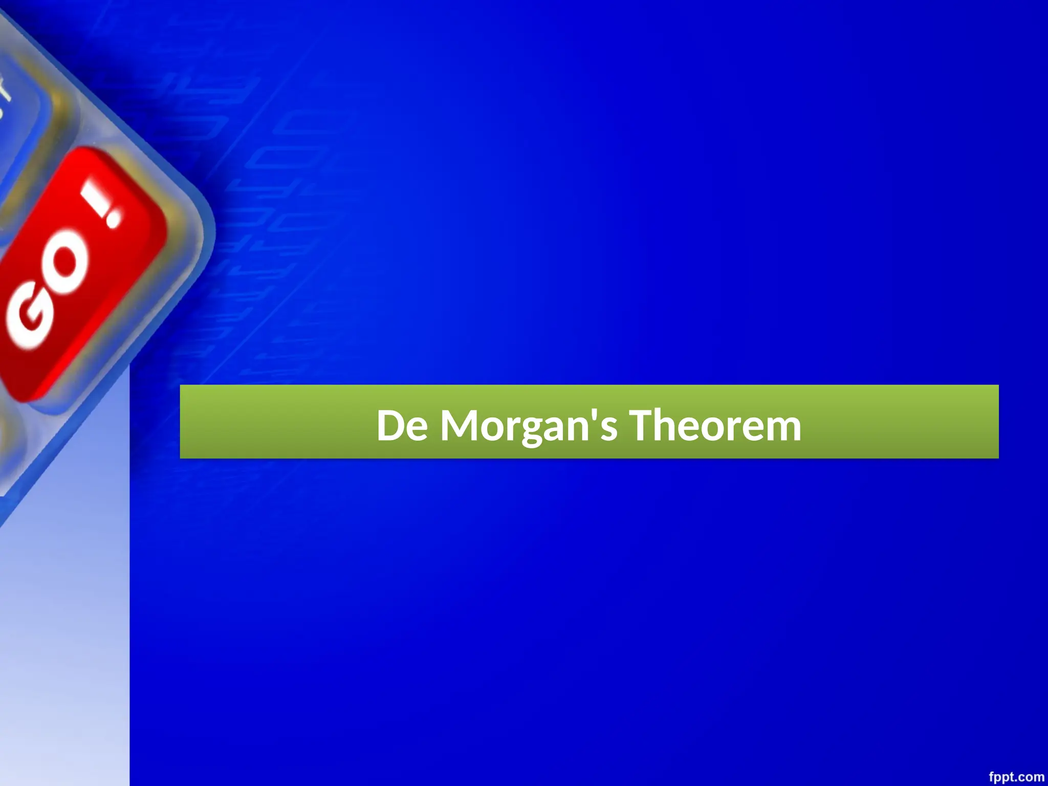 De Morgan's Theorem
 
