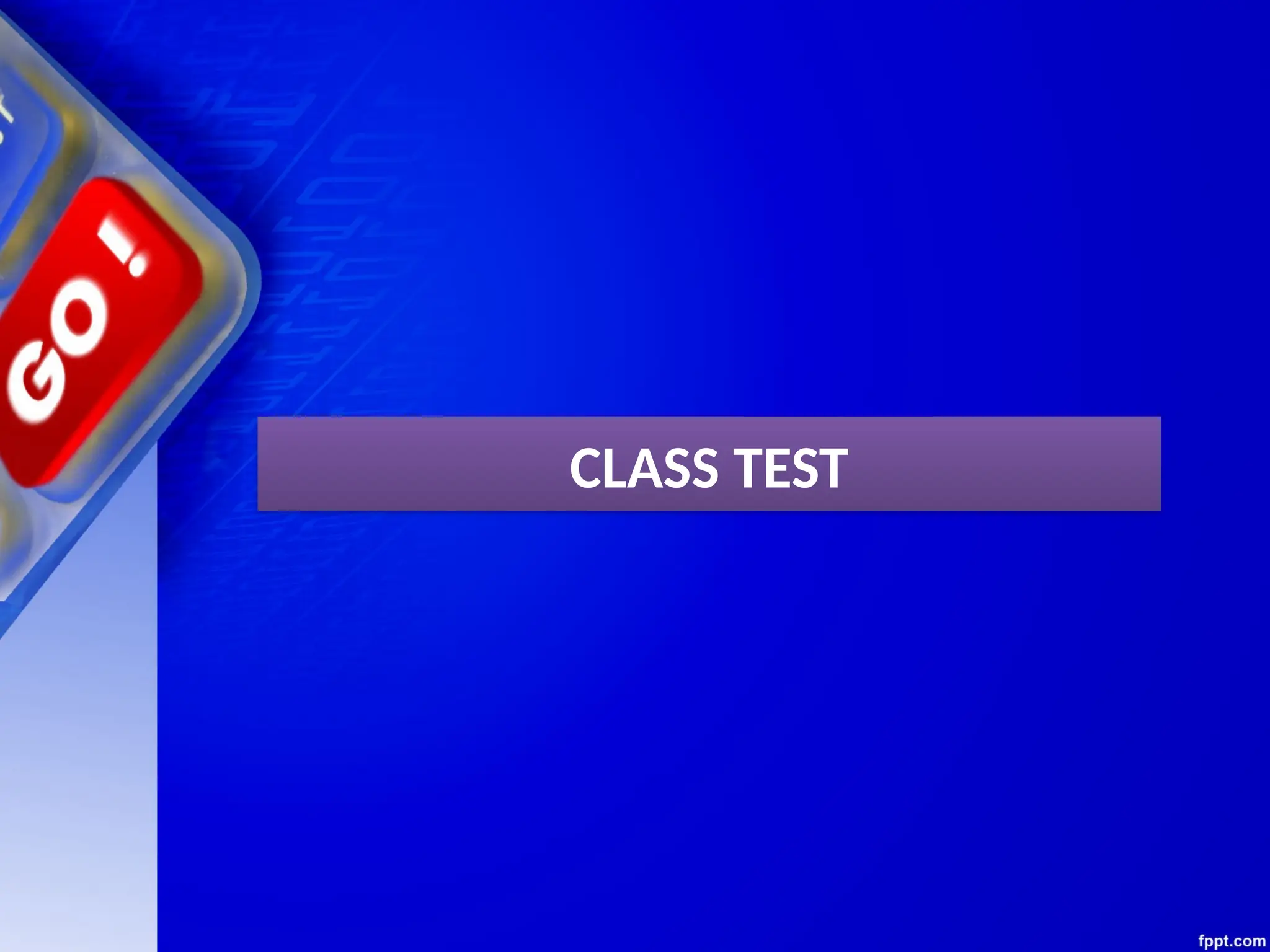 CLASS TEST
 